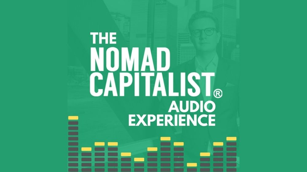 The Nomad Capitalist Audio Experience Podcast | Why I’m Not Afraid of My Property Being Stolen | featured