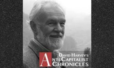 David Harvey's Anti-Capitalist Chronicles Podcast | The Education of an Educator | featured