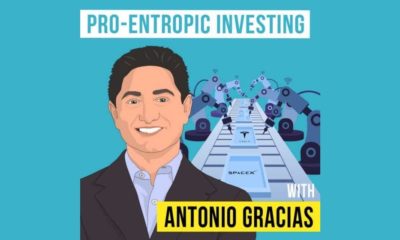 Invest Like the Best with Patrick O'Shaughnessy Podcast | Pro-Entropic Investing - Antonio Gracias | featured