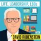 Invest Like the Best with Patrick O'Shaughnessy Podcast | David Rubenstein - Life, Leadership, and LBOs | featured