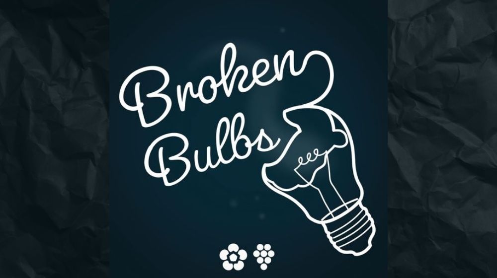 Broken Bulbs Podcast | Side Hustle with No Hustle | featured